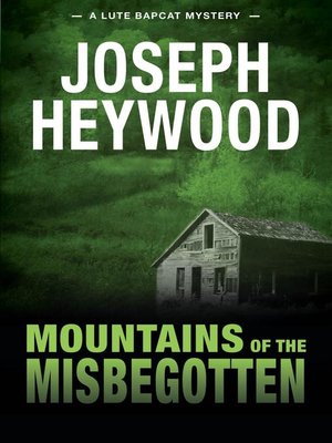 cover image of Mountains of the Misbegotten